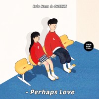 Perhaps Love (사랑인가요)